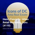 Icons of DC Area Real Estate